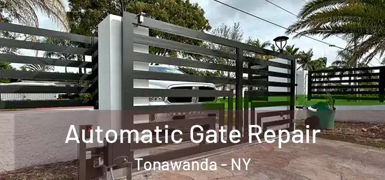 Automatic Gate Repair Tonawanda - NY