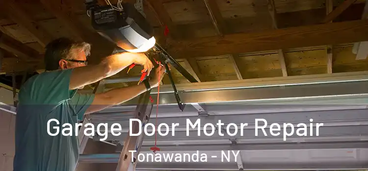  Garage Door Motor Repair Tonawanda - NY