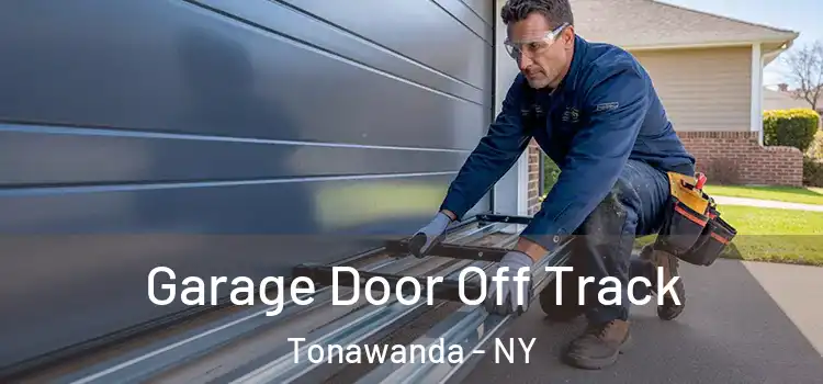  Garage Door Off Track Tonawanda - NY