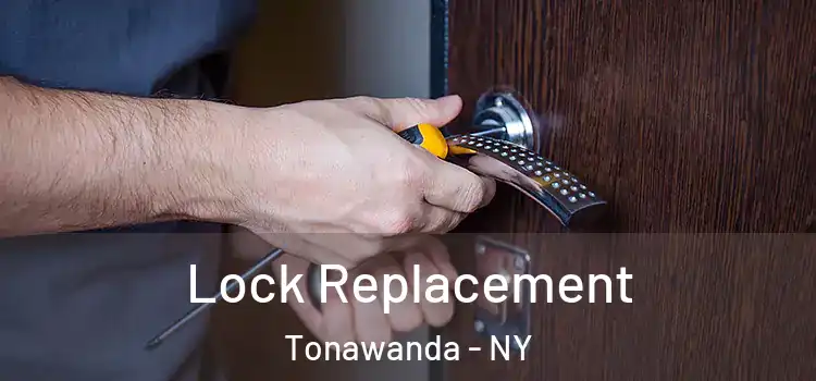 Lock Replacement Tonawanda - NY