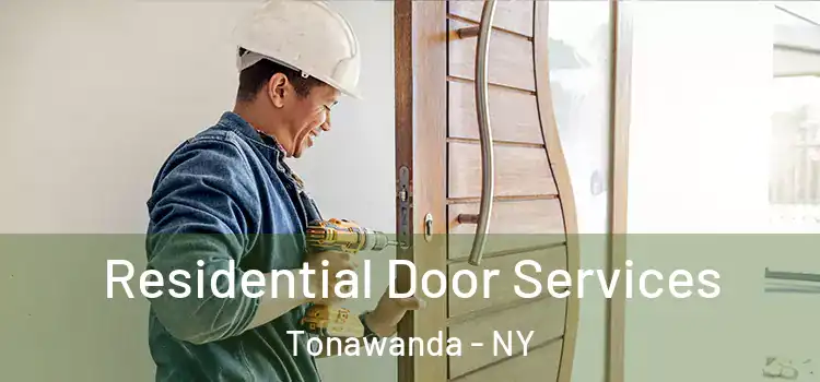 Residential Door Services Tonawanda - NY