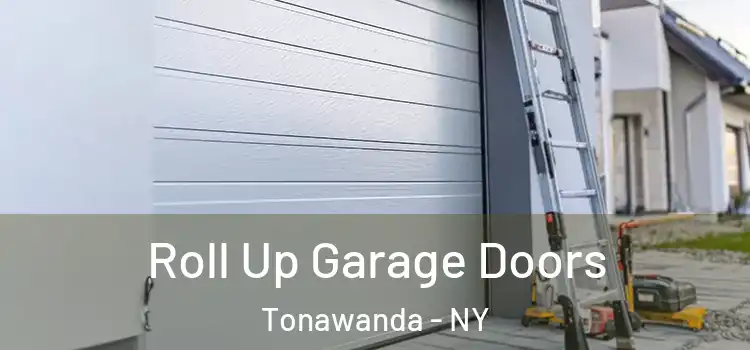  Roll Up Garage Doors Tonawanda - NY