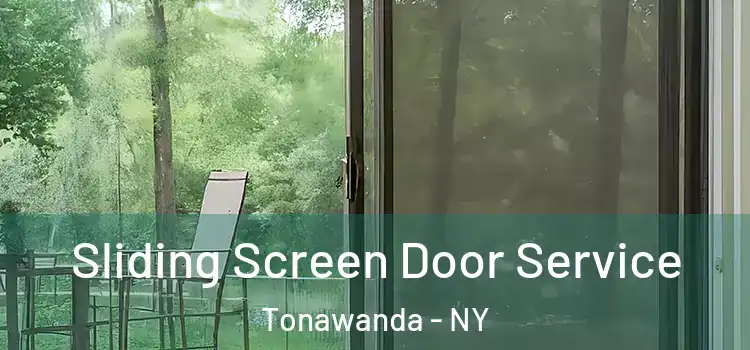  Sliding Screen Door Service Tonawanda - NY