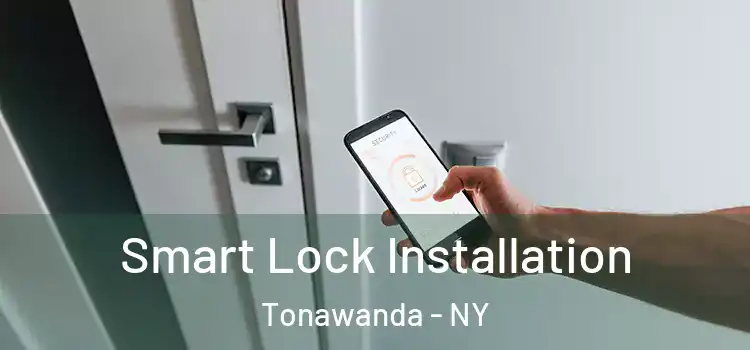  Smart Lock Installation Tonawanda - NY